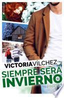 Libro Siempre será invierno (Parte 1)