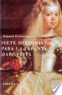 Libro Siete historias para la infanta Margarita