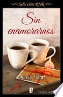 Libro Sin enamorarnos (Bolonia 1)