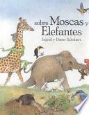 Libro Sobre moscas y elefantes