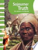 Libro Sojourner Truth: Un camino a la libertad (A Path to Freedom)