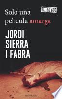 Libro Solo una película amarga