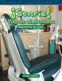 Libro ¡Sonríe! Vamos al dentista (Smile! A Trip to the Dentist)