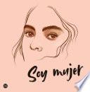 Libro Soy mujer