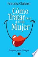 Libro SPA-COMO TRATAR (BIEN) A UNA M