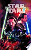 Libro Star Wars. Maestro Y Aprendiz