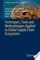 Libro Techniques, Tools and Methodologies Applied to Global Supply Chain Ecosystems