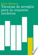 Libro Técnicas de arreglos para la orquesta moderna