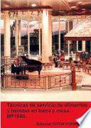Libro Técnicas de servicio de alimentos y bebidas en barra y mesa. MF1046