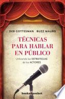 Libro Tecnicas Para Hablar en Publico