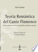 Libro Teoría romántica del Cante Flamenco