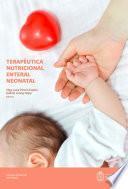 Libro Terapéutica nutricional enteral neonatal