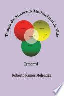 Libro Terapia Del Momento Motivacional de Vida