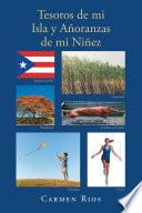 Libro Tesoros de mi Isla y Añoranzas de mi Niñez