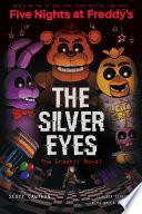 Libro The Silver Eyes: Five Nights at Freddy’s (Five Nights at Freddy’s Graphic Novel #1)