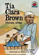 Libro Tía Clara Brown (Aunt Clara Brown)