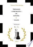 Libro Tipología comparativa de español y inglés. Niveles B2—C2. Libro 1