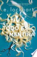 Libro Todo es mentira / Genuine Fraud