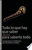 Libro Todo lo que hay que saber para saberlo todo