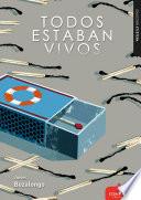 Libro Todos estaban vivos