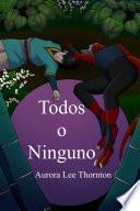 Libro Todos o Ninguno