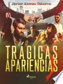 Libro Trágicas apariencias