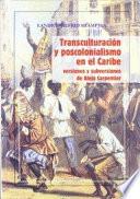 Libro Transculturación y poscolonialismo en el Caribe