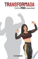 Libro Transformada: Contra Peso y marea