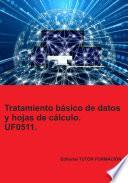 Libro Tratamiento básico de datos y hojas de cálculo. UF0511.