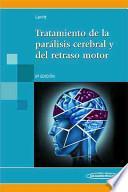 Libro Tratamiento De La Paralisis Cerebral Y Del Retraso Motor