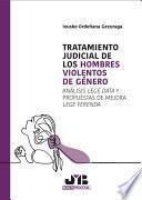 Libro Tratamiento judicial de los hombres violentos de género