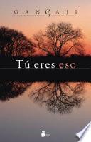Libro Tu Eres Eso = You Are That