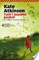 Libro Tutti i bambini perduti