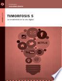 Libro TVMorfosis 5