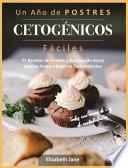 Libro Un Año de POSTRES CETOGÉNICOS Fáciles