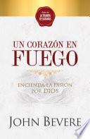 Libro Un Corazon de Fuego / A Heart Ablaze