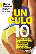 Libro Un Culo 10. Activa Tus Gluteos En 30 Dias