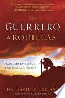 Libro Un Guerrero de Rodillas