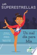 Libro Un Mal día para Mia (Mia's Bad Day)