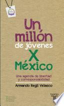 Libro Un millón de jóvenes por México