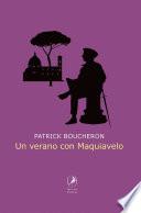 Libro Un verano con Maquiavelo