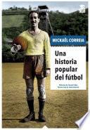 Libro Una historia popular del fútbol