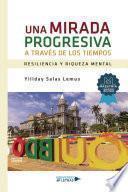 Libro Una mirada progresiva a través de los tiempos