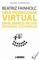 Libro Una pedagogía virtual en el marco de los Estudios Culturales
