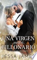 Libro Una virgen para el billonario