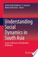 Libro Understanding Social Dynamics in South Asia