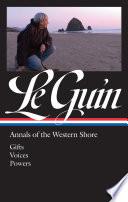 Libro Ursula K. Le Guin: Annals of the Western Shore (LOA #335)