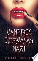 Libro Vampiros Lesbianas Nazi