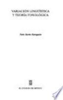 Libro Variación lingüística y teoría fonológica
