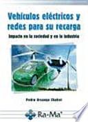 Libro Vehículos Eléctricos y Redes para su Recarga